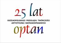 XXV Jubileuszowy Ogólnopolski Przegląd Twórczości Artystycznej Niepełnosprawnych w Grudziądzu