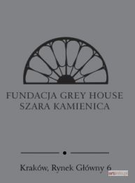 Fundacja Grey House Szara Kamienica