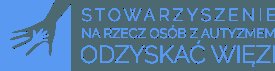 Stowarzyszenie na Rzecz Osób z Autyzmem “Odzyskać Więzi”